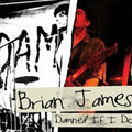 James,brian - Damned If I Do - Music CD