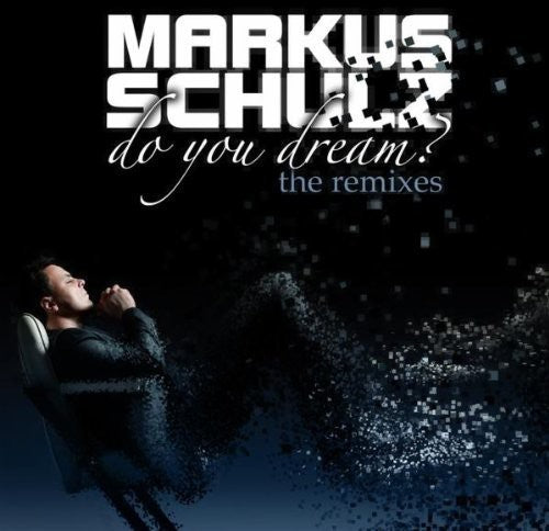 Schulz,markus - Do You Dream-the Remixes - Music CD