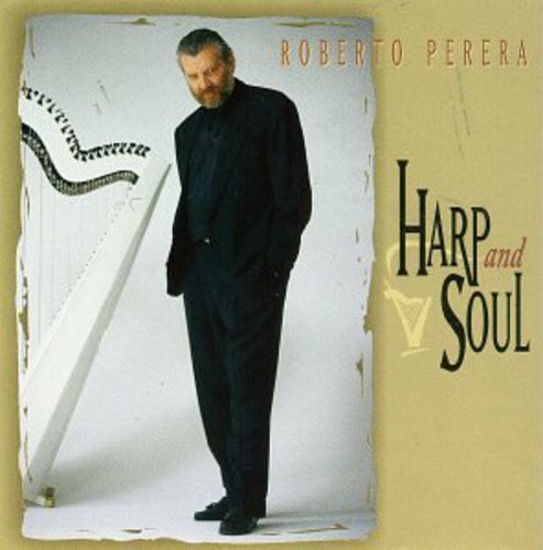 Perera,roberto - Harp & Soul - Music CD