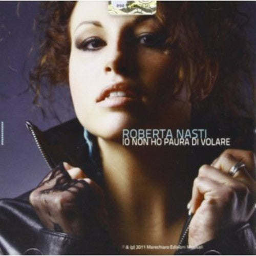 Nasti,roberta - Io Non Ho Paura Di Volare - Music CD