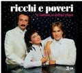 Ricchi E Poveri - Le Canzoni La Nostra Storia - Music CD