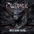 Outrage - Brutal Human Bastard - Music CD