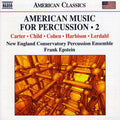 Carter / Cohen / Harbison / Lerdahl / Epstein - American Music For Percussion 2 - Music CD