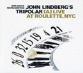 Lindberg,john - John Lindbergs Tripolar - Music CD