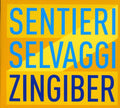 Selvaggi,sentieri - Zingiber - Music CD