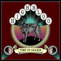 Highbloo - Time To Change - Vinyl Record