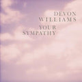 Williams,devon - Your Sympathy - Vinyl Record