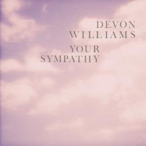 Williams,devon - Your Sympathy - Vinyl Record