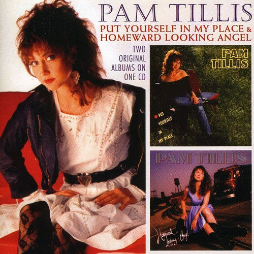 Tillis,pam - Put Yourself In My Place / Homeward Looking Angel - Music CD