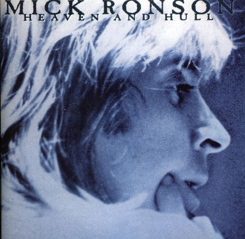 Ronson,mick - Heaven & Hull - Music CD