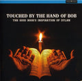 Touched By The Hand Of Bob / Various - Touched By The Hand Of Bob / Various - Music CD