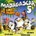 Madagascar 5 - I Like To Move It-the Hit Al - Music CD