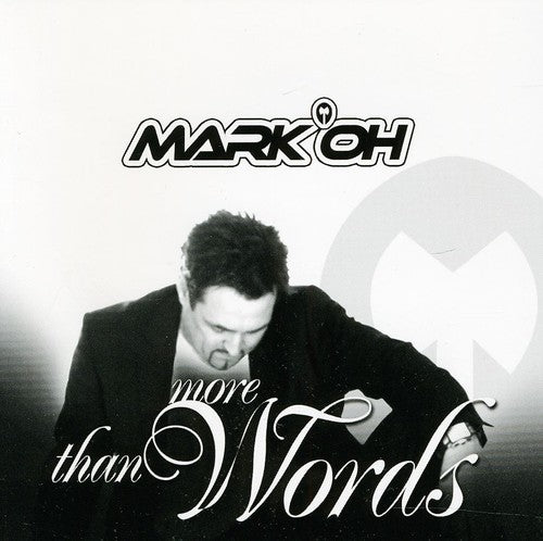 Mark Oh - More Than Words - Music CD