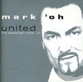 Mark Oh - United-the Essential Mark O - Music CD