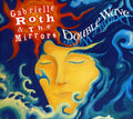 Roth,gabrielle & The Mirrors - Double Wave - Music CD