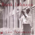 Johnson,bunk - Last Testament - Music CD