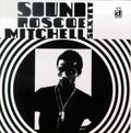 Mitchell,roscoe - Sound - Music CD