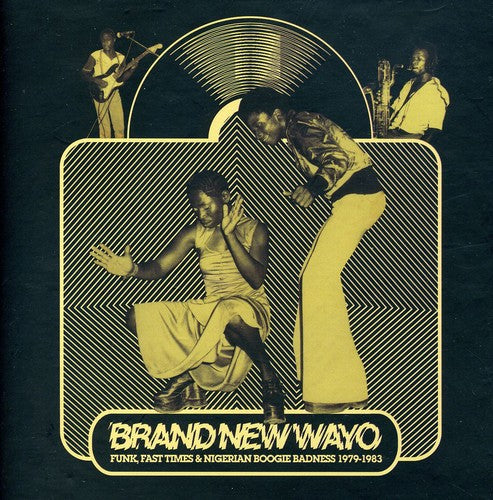 Brand New Wayo: Funk, Fast Times & Nigerian / Var - Brand New Wayo: Funk, Fast Times & Nigerian / Var - Music CD
