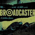 Broadcaster - Million Hours - Music CD