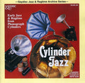 Cylinder Jazz: Early Jazz & Ragtime From Phonograp - Cylinder Jazz: Early Jazz & Ragtime From Phonograp - Music CD
