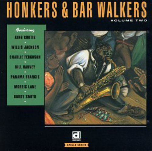 Honkers & Bar Walkers 2 / Various - Honkers & Bar Walkers 2 / Various - Music CD