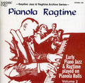 Pianola Ragtime: Early Piano Jazz & Ragtime Played - Pianola Ragtime: Early Piano Jazz & Ragtime Played - Music CD