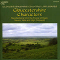 Gloucestershire Characters: Recollections / Var - Gloucestershire Characters: Recollections / Var - Music CD