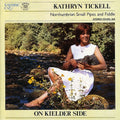 Kathryn,tickell - On Kielder Side - Music CD