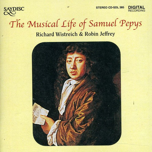 Pepys,samuel - Musical Life Of Samuel Pepys - Music CD