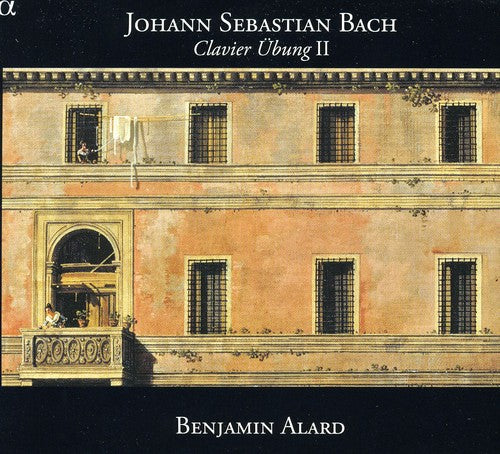 Bach,j.s. / Alard - Clavier Ubung Ii - Music CD