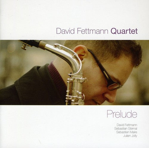 Fettmann,david - Prelude - Music CD