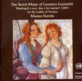 Luzzaschi / Musica Secreta - Secret Music Of Luzzasco Luzzaschi - Music CD