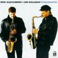 Alexander,eric / Halliday,lin - Stablemates - Music CD