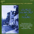 George Swinford Of Filkins - Recollections Of A Gloucestershire Mason - Music CD