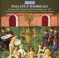 Ensemble Cantilena Antiqua / Albarello - Ballads & Madrigals Of The 15th Century - Music CD