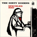 Speckled Red - Dirty Dozens - Music CD