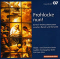 Bach / Graun / Agricola / Steude / Vermeulen - Frohlocke Nun - Music CD