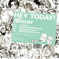 Hey Today - Minor - Vinyl Record