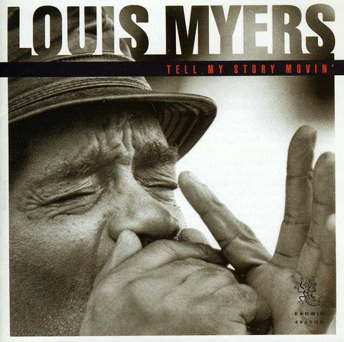 Myers,louis - Tell My Story Movin - Music CD