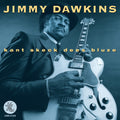 Dawkins,jimmy - Kant Sheck Dees Bluze - Music CD