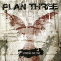 Plan Three - Screaming Our Sins - Music CD