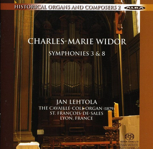 Widor,charles / Lehtola - Widor: Organ Symphonies Nos. 3 & 8 - Super Audio CD