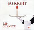 Kight,eg - Lip Service - Music CD