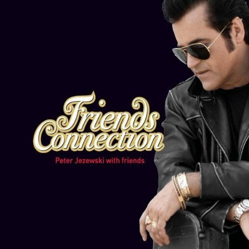 Jezewski,peter - Friends Connection - Music CD