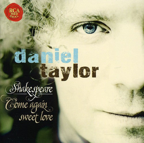 Taylor,daniel - Shakespeare: Come Again Sweet Love - Music CD