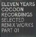 Eleven Years Cocoon / Various - Eleven Years Cocoon Recordings Selected Remix - Vinyl Record