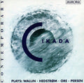 Hedstrom / Ore / Eggen - Cikada - Music CD