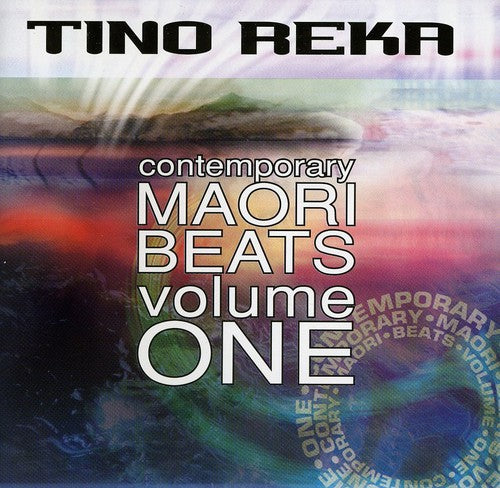 Tino Reka Contemporary Maori Beats 1 / Various - Tino Reka Contemporary Maori Beats 1 / Various - Music CD