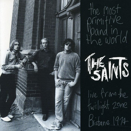 Saints - Most Primitive Band In The World Live: Twilight Zo - Music CD
