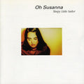 Oh Susanna - Sleepy Little Sailor - Music CD
